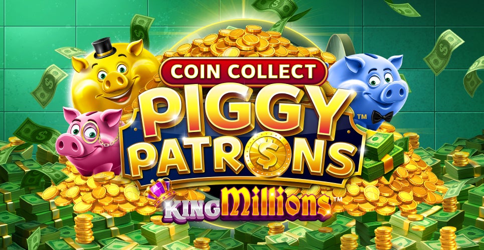 Coin Collect Piggy Patrons King Millions