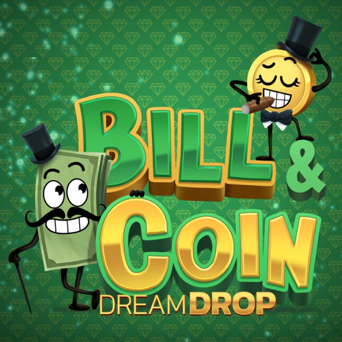 Bill and Coin Dream Drop