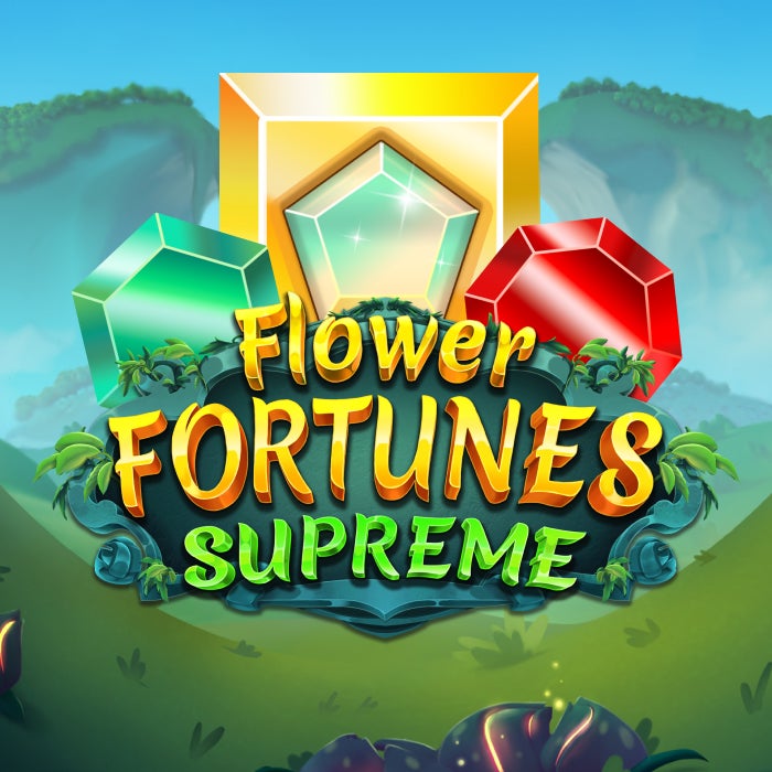 Flower Fortunes Supreme