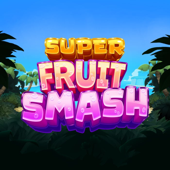 Super Fruit Smash