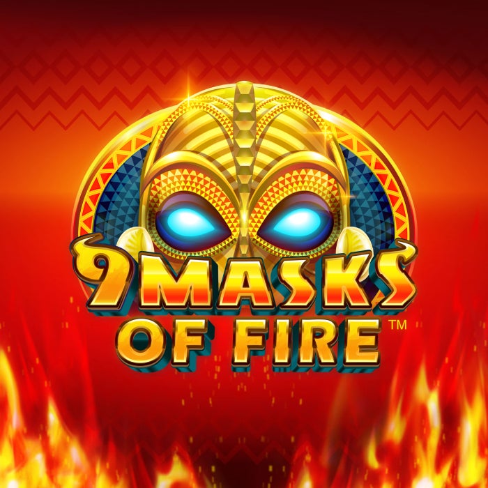 9 Masks Of Fire