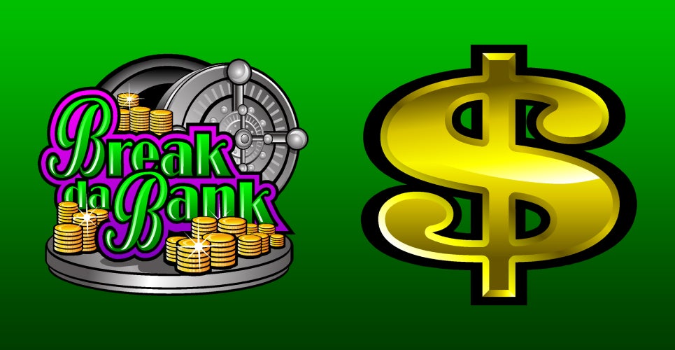 Break Da Bank