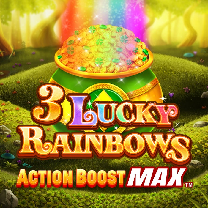 3 Lucky Rainbows Action Boost Max