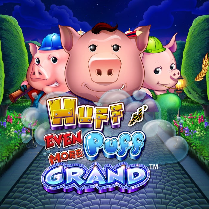 Huff N’ Even More Puff Grand