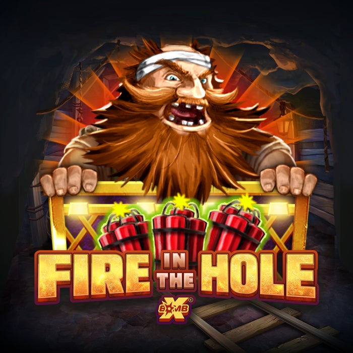 Fire In The Hole