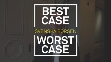 Best case/worst case - svenska börsen