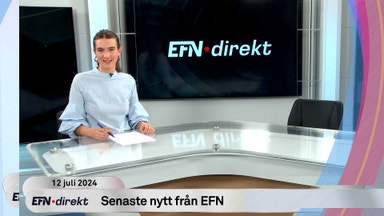 EFN Direkt 12 juli 11:30