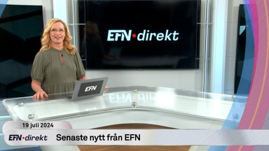 EFN Direkt 19 juli 11:30