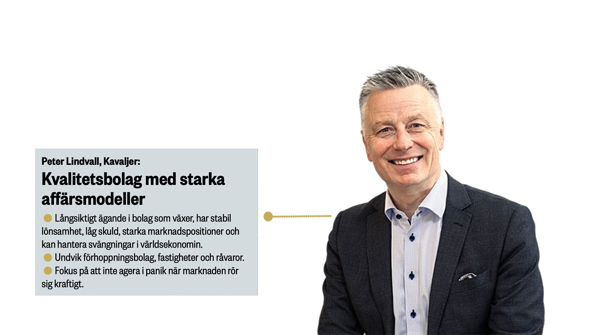 Peter Lindvall, Kavaljer