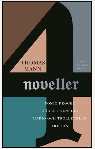 Bokcover för novellsamlingen "Noveller" med verk av Thomas Mann, Tonio Kröger, Döden i Venedig, Mario och trollkarlen samt Tristan. Designen visar en abstrakt svart form mot en bakgrund i bruna, blå och rosa färger.