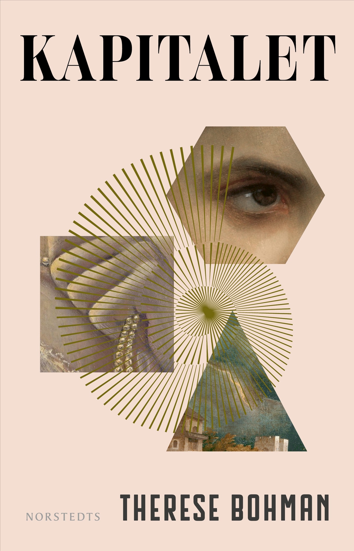 Bokomslag för Kapitalet av Therese Bohman. En collage med geometriska former och fotografiska detaljer på beige bakgrund.