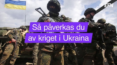 Så påverkas din ekonomi av kriget i Ukraina